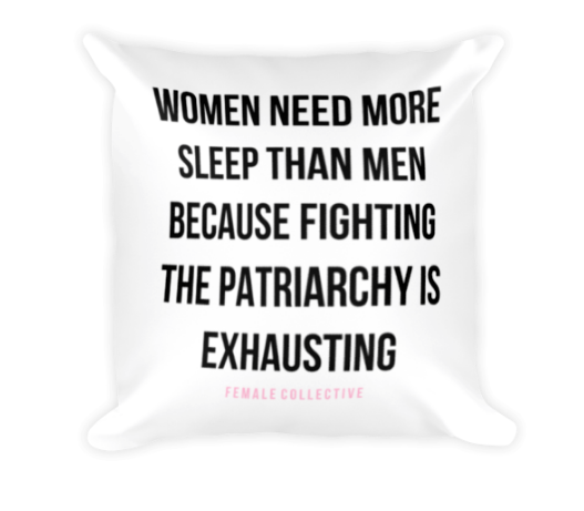 Image of WOMEN NEED MORE SLEEP PILLOW